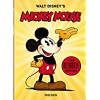 Walt Disneys Mickey Mouse. The Ultimate History – 40Th Anniversary Edition